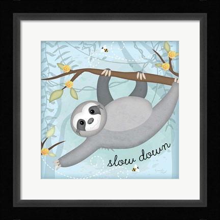 Framed Slow Down Sloth Print
