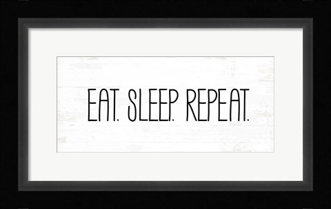 Framed Eat, Sleep, Repeat Print