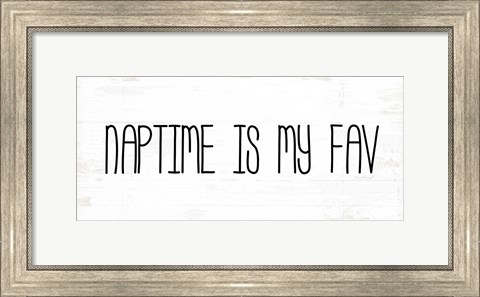 Framed Naptime is My Fav Print
