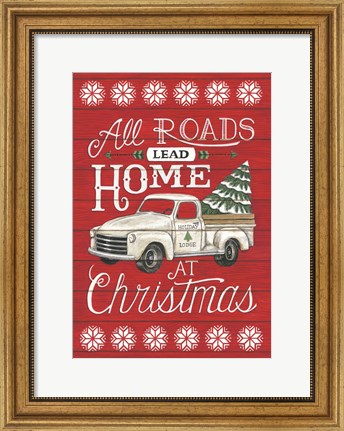 Framed All Roads Lead Home Print