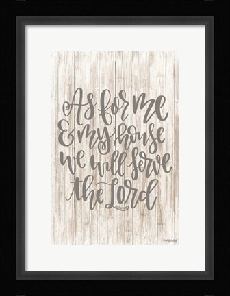 Framed As For Me Print