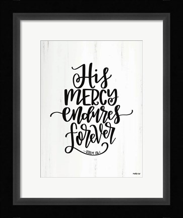 Framed His Mercy Print