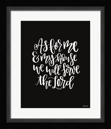 Framed As For Me Print