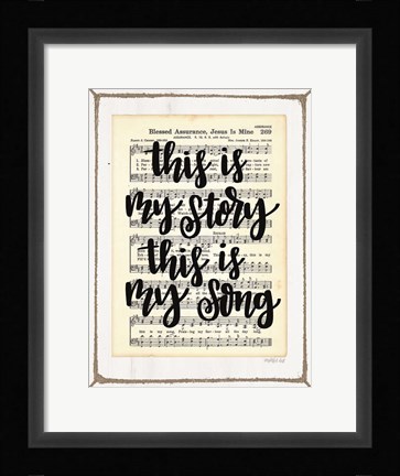 Framed My Story, My Song Print