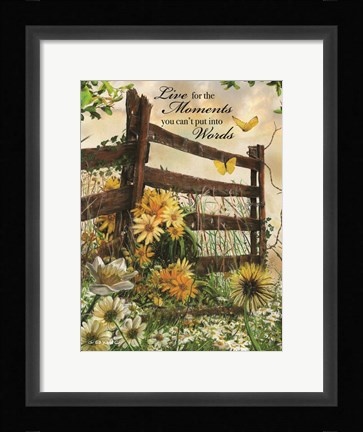 Framed Live for the Moments Print