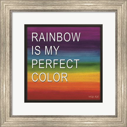 Framed Rainbow is My Perfect Color Print