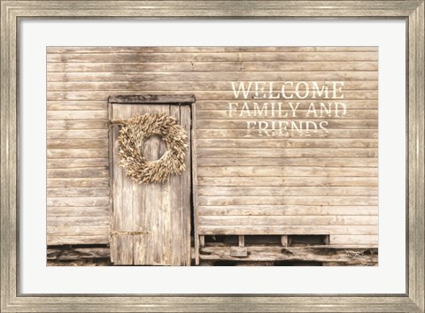Framed Welcome Family and Friends Print
