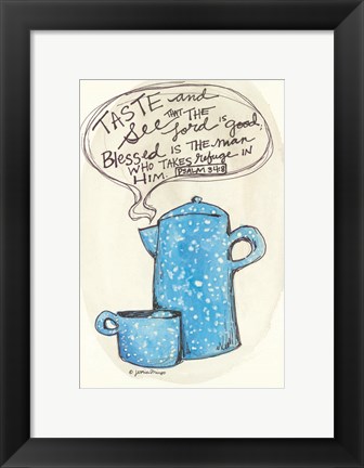 Framed Taste and See Print