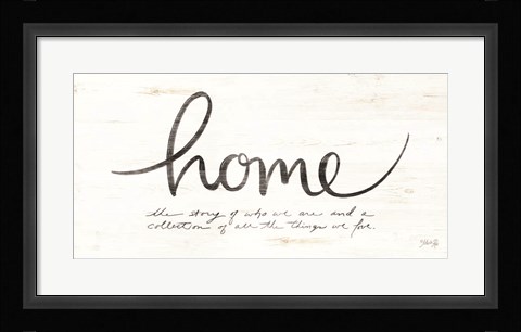 Framed Home - the Story of Who We Are Print
