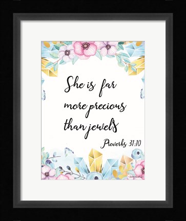 Framed More Precious than Jewels Print