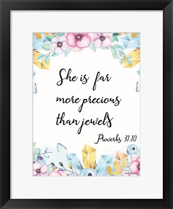 Framed More Precious than Jewels Print