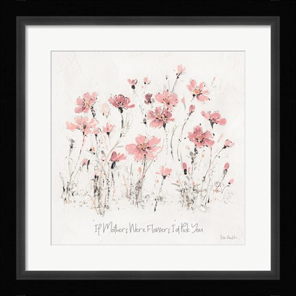 Framed Wildflowers III Pink Mothers Print