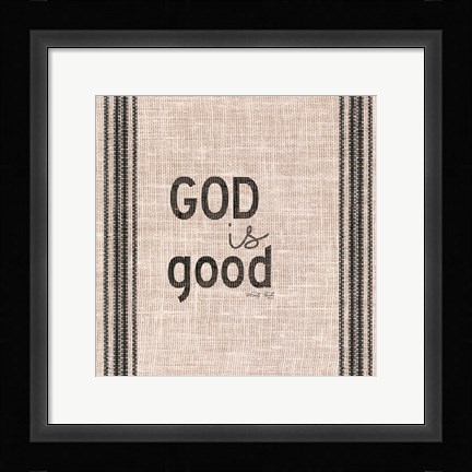 Framed God is Good Print