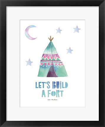 Framed Let&#39;s  Build a Fort Print