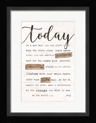 Framed Today Is Print