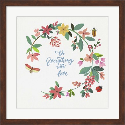 Framed Do Everything with Love Print