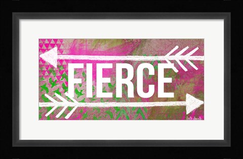 Framed Fierce Print