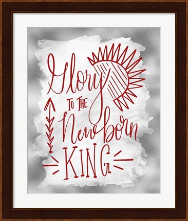 Framed Glory to the Newborn King II Print