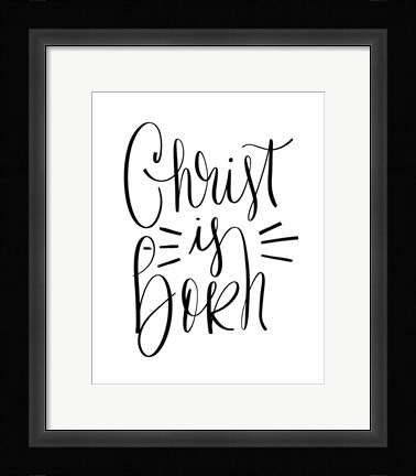 Framed Christ is Born II Print