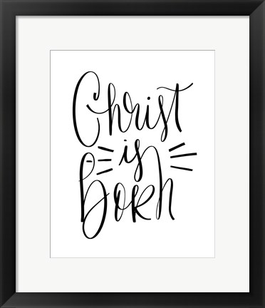 Framed Christ is Born II Print