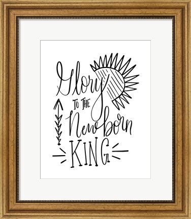 Framed Glory to the Newborn King III Print