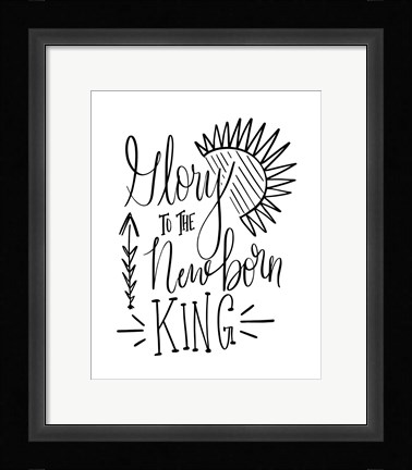 Framed Glory to the Newborn King III Print