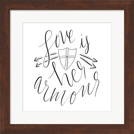Framed Love is Her Armour Print