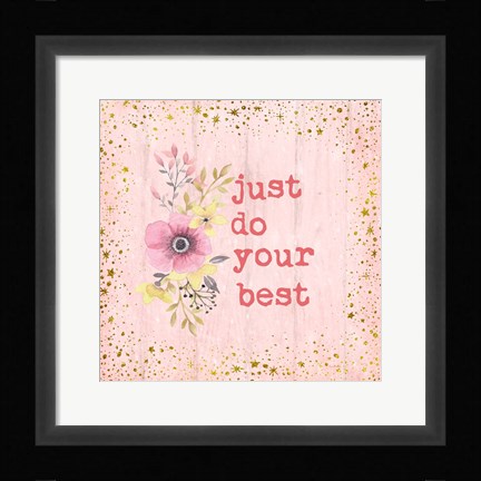 Framed Just Do Your Best Print