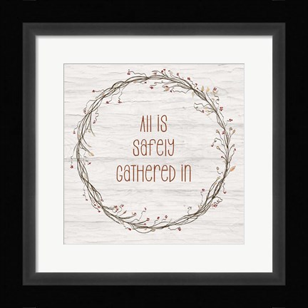 Framed Safely Gathered II Print