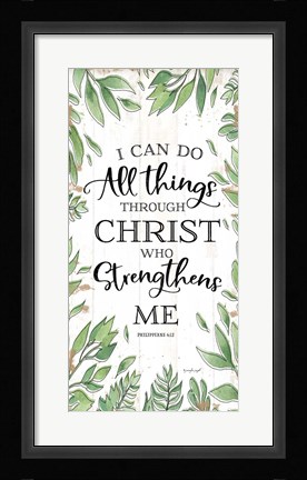 Framed I Can Do All Things Through Christ Print