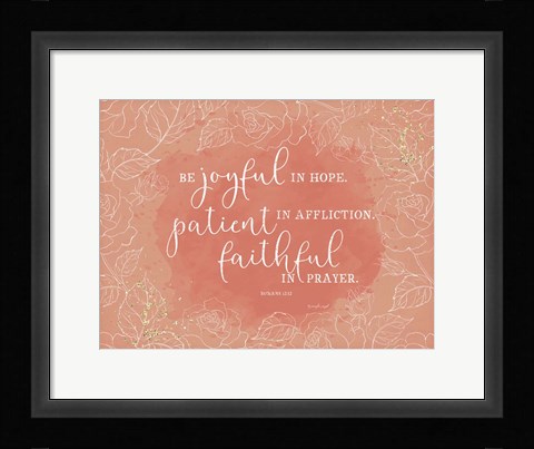 Framed Be Joyful Romans Print