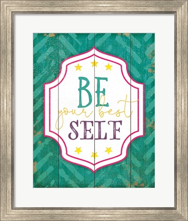 Framed Be Your Best Self Print