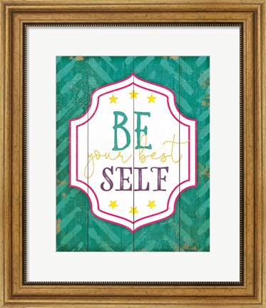 Framed Be Your Best Self Print
