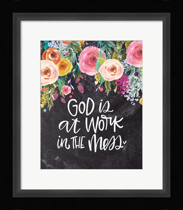 Framed God is at Work Print