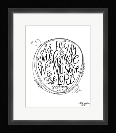 Framed As For Me Print