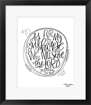 Framed As For Me Print