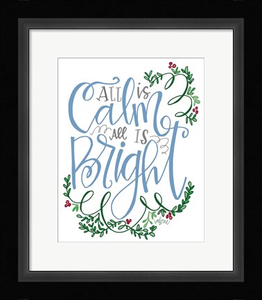 Framed All is Calm Print