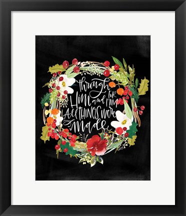 Framed All Things Were Made Print