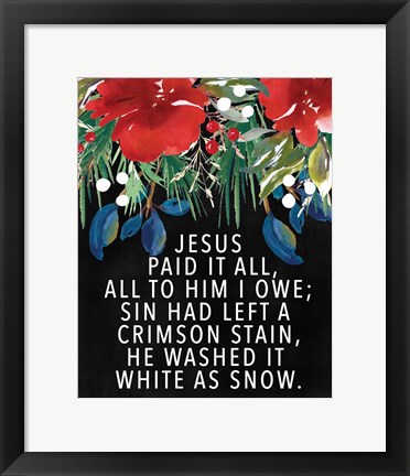 Framed Jesus Paid It All Print