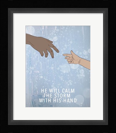 Framed Calm the Storm Print