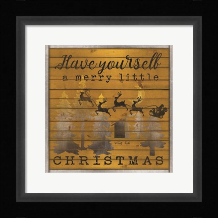 Framed Have Yourself a Merry Little Christmas Print