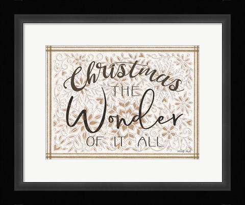 Framed Christmas the Wonder of It All Print