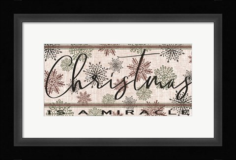 Framed Christmas is a Miracle Print