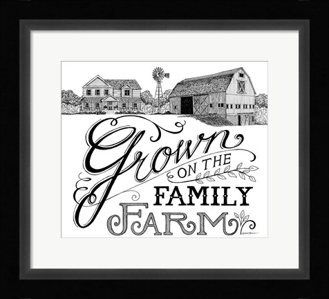 Framed Grown on the Family Farm Print