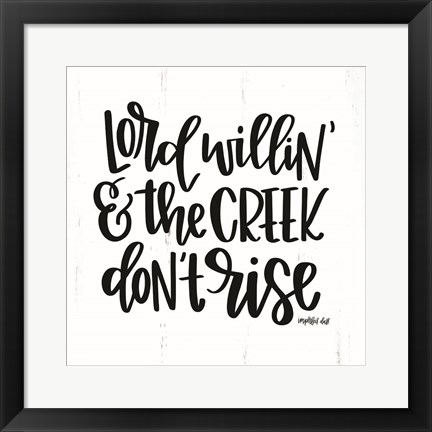 Framed Lord Willin' Print