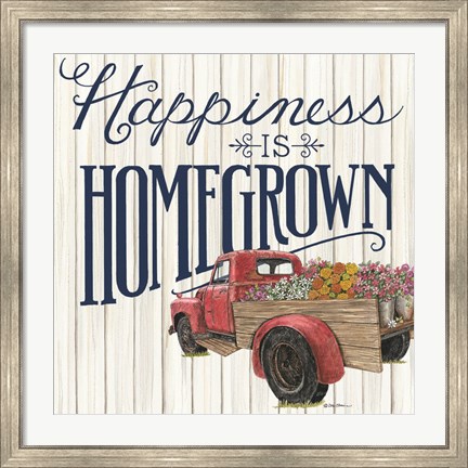 Framed Happiness is Homegrown Print