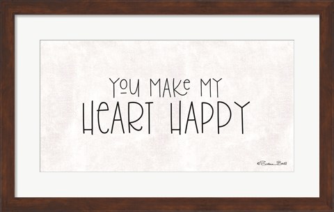 Framed You Make My Heart Happy Print