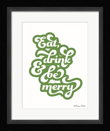 Framed Eat Drink and Be Merry Print