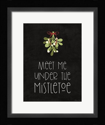 Framed Meet Me Under the Mistletoe Print