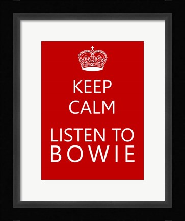 Framed Bowie Keep Calm Poster Print